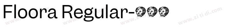 Floora Regular字体转换